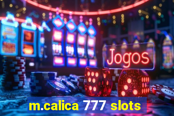 m.calica 777 slots